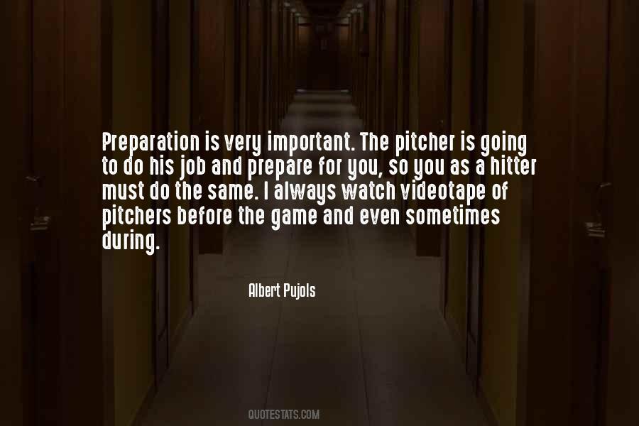 Preparation Is Quotes #1348749