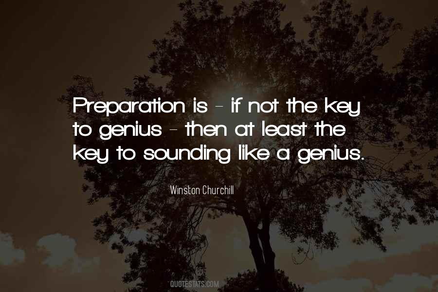 Preparation Is Quotes #1636211