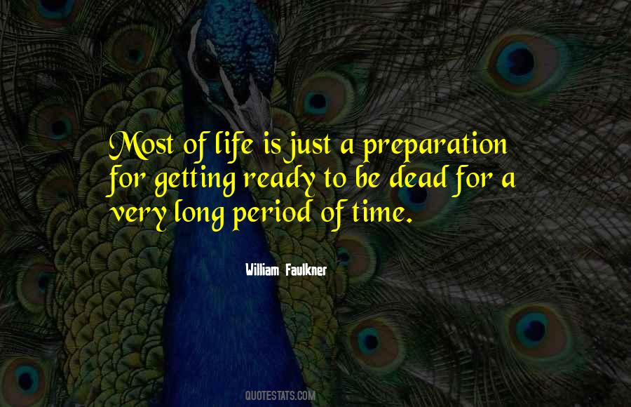 Preparation Is Quotes #645130