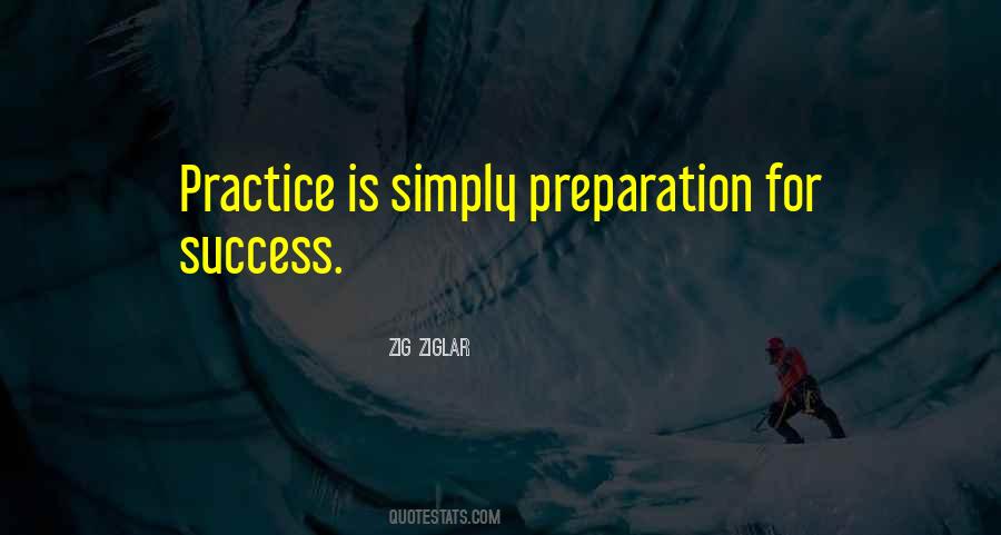 Preparation Is Quotes #711456