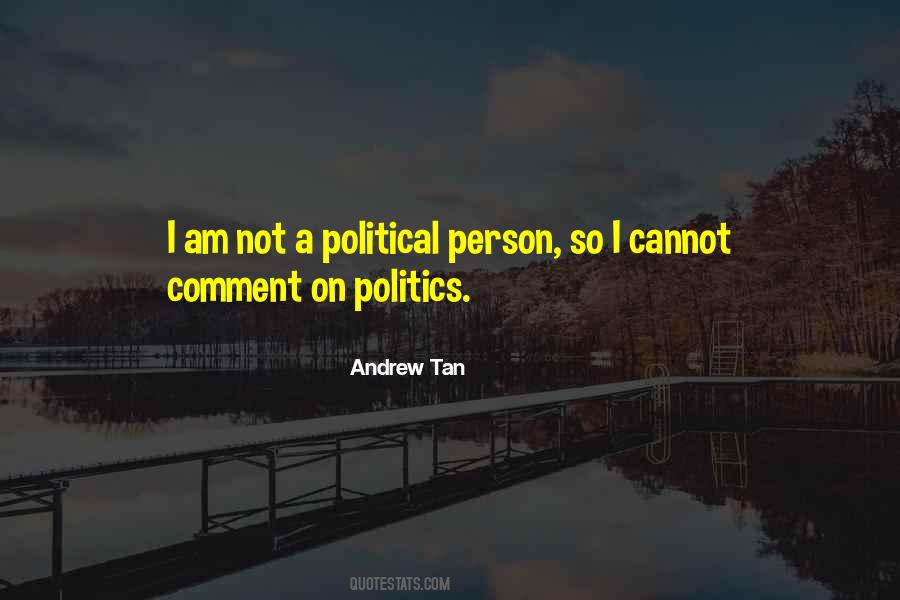Political Person Quotes #1825443