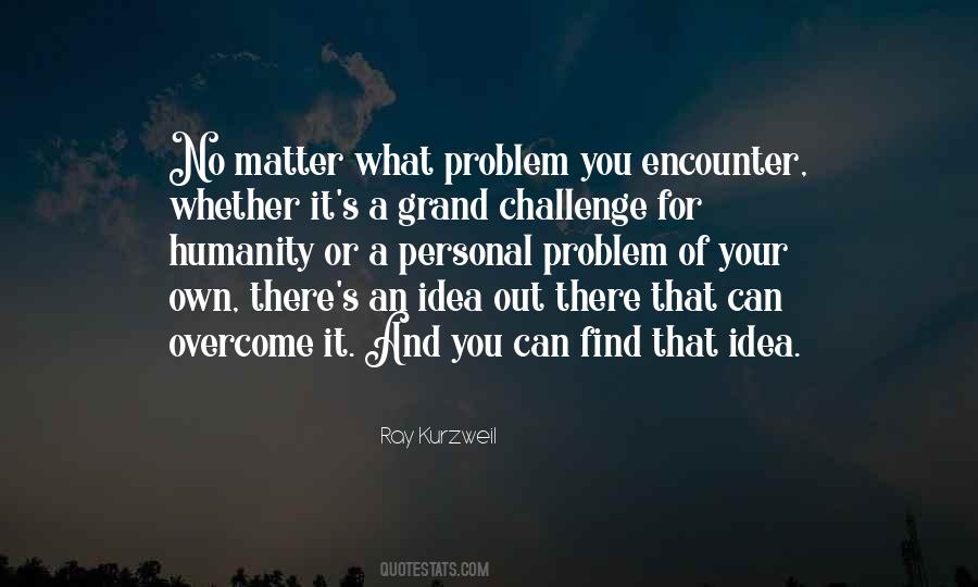Problem Overcome Quotes #1803018