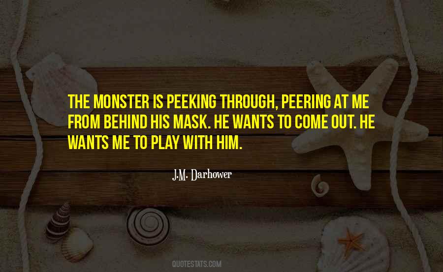 Mask It Up Quotes #21162