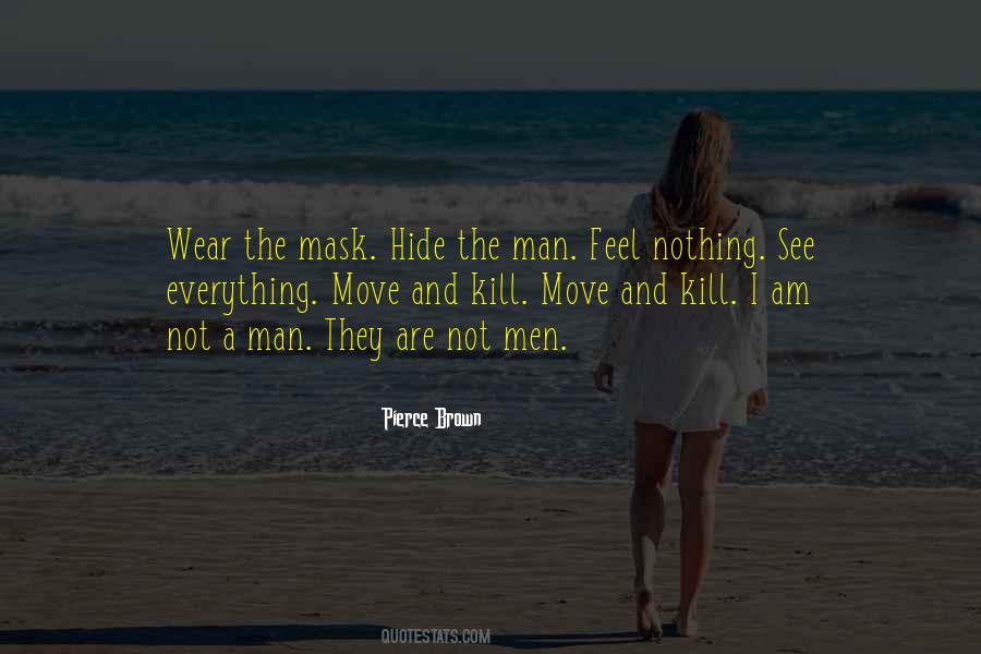 Mask It Up Quotes #33870