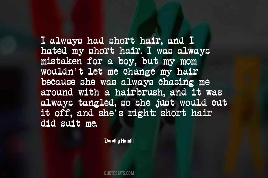 Quotes About Hair Change #1085515