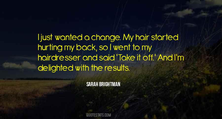 Quotes About Hair Change #1846536