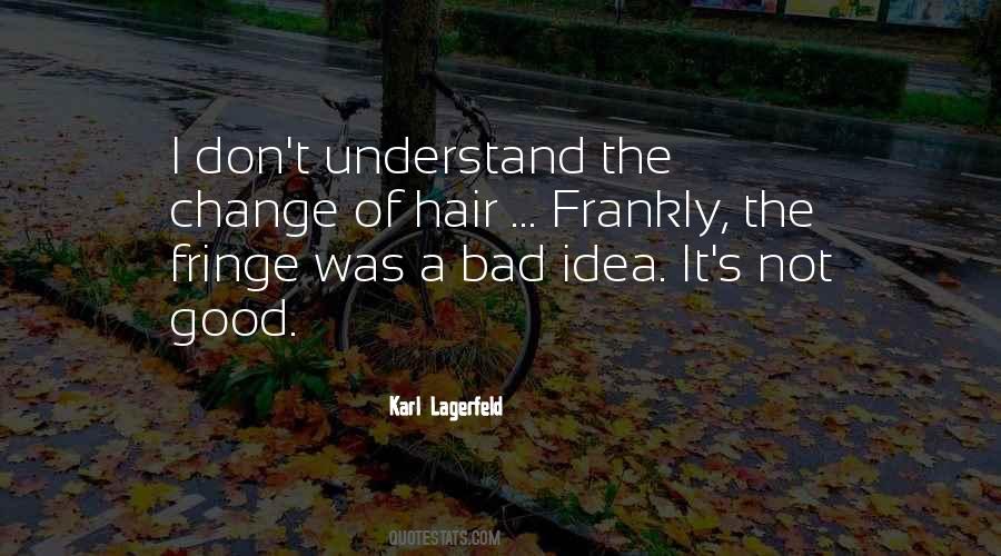 Quotes About Hair Change #567457