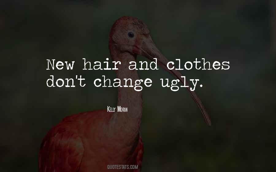 Quotes About Hair Change #960141