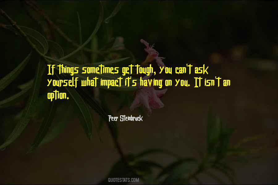 Get It Yourself Quotes #368991