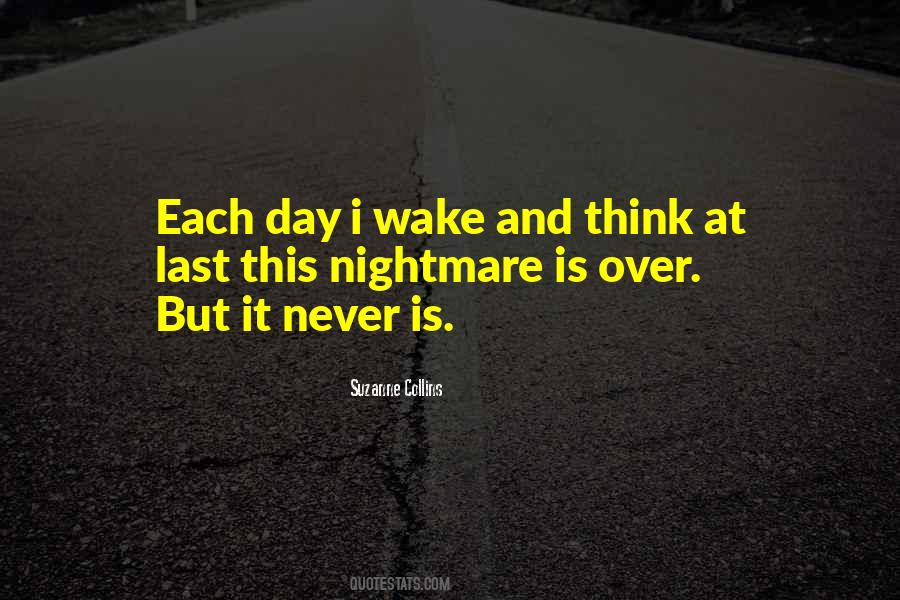 The Day Is Over Quotes #1764367