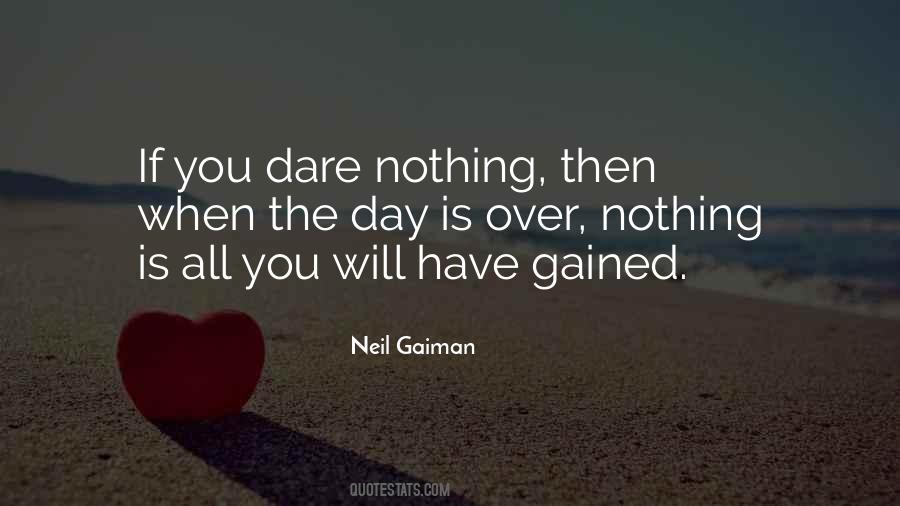 The Day Is Over Quotes #735568