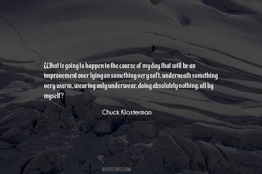 The Day Is Over Quotes #850872