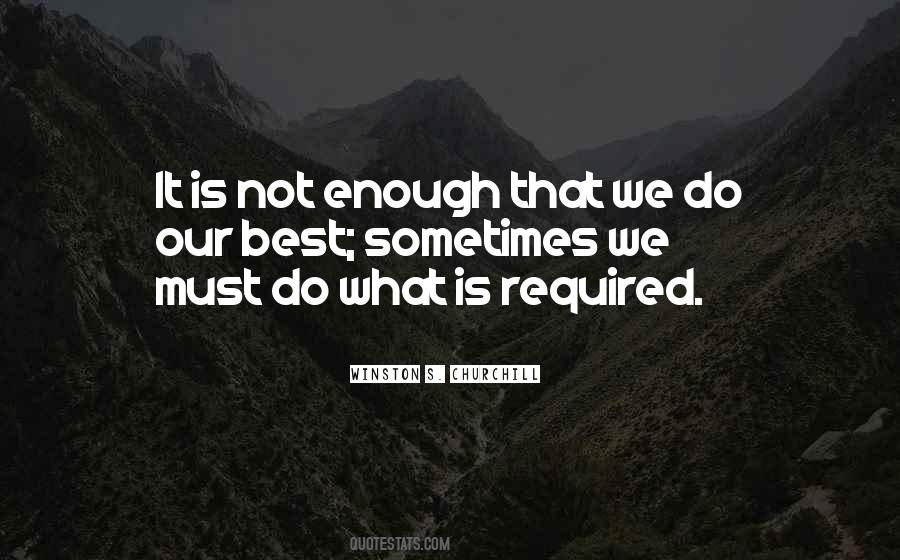 Best Is Not Enough Quotes #69725