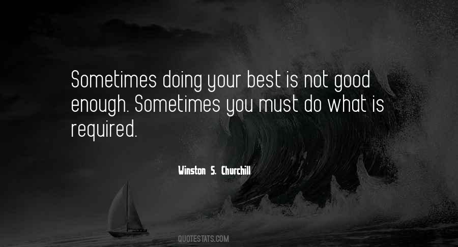 Best Is Not Enough Quotes #939077