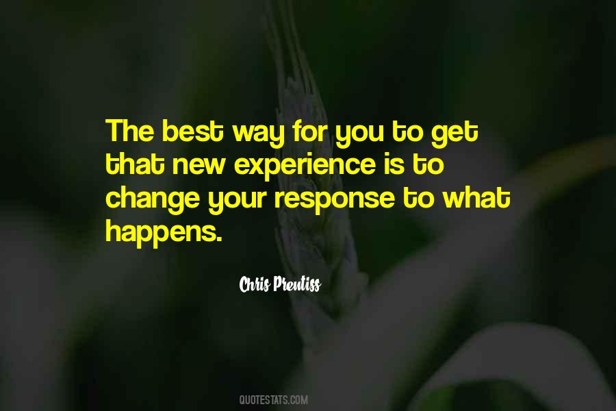 Experience Is What You Get Quotes #185135