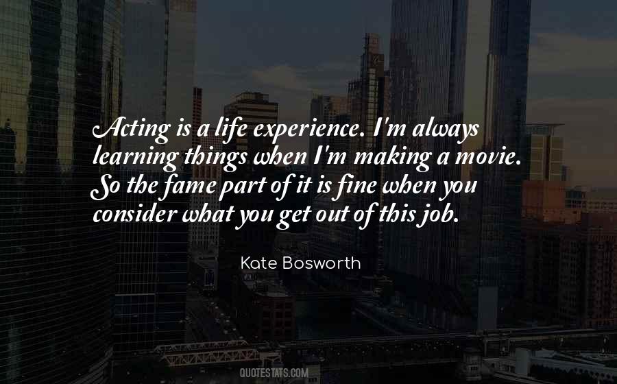Experience Is What You Get Quotes #216834