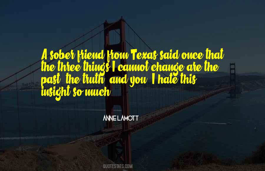 You Cannot Change The Past Quotes #1789205