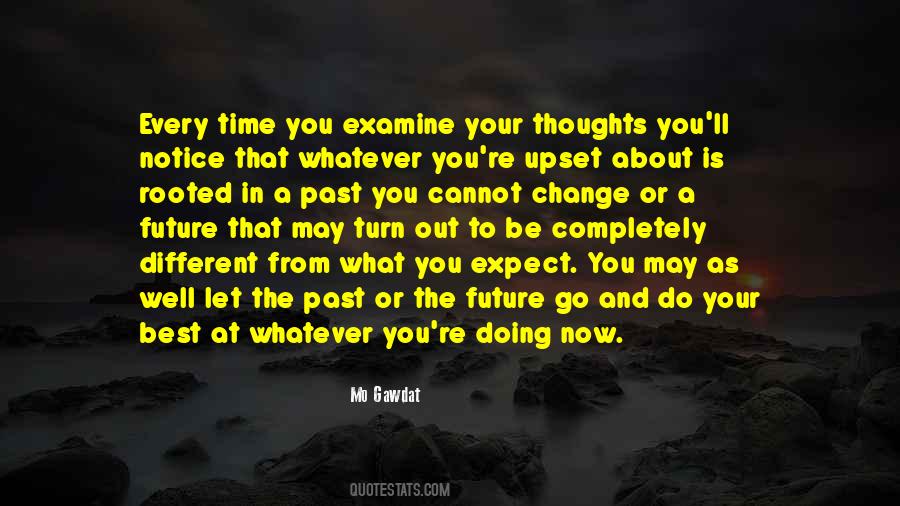 You Cannot Change The Past Quotes #261105