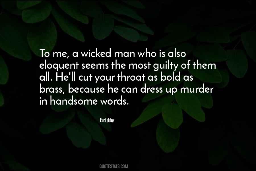 Quotes About A Handsome Man #1384268
