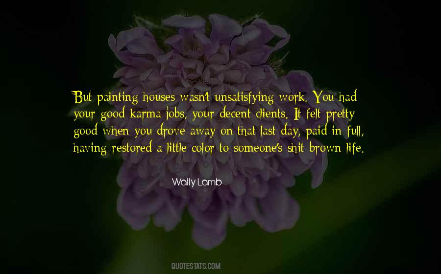 My Last Day At Work Quotes #1863541