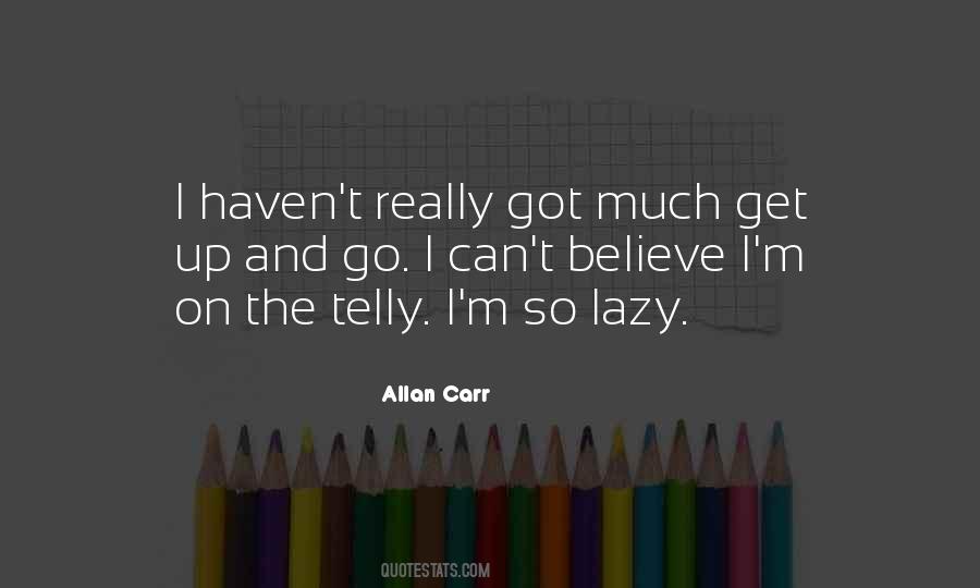 So Lazy Quotes #1274497