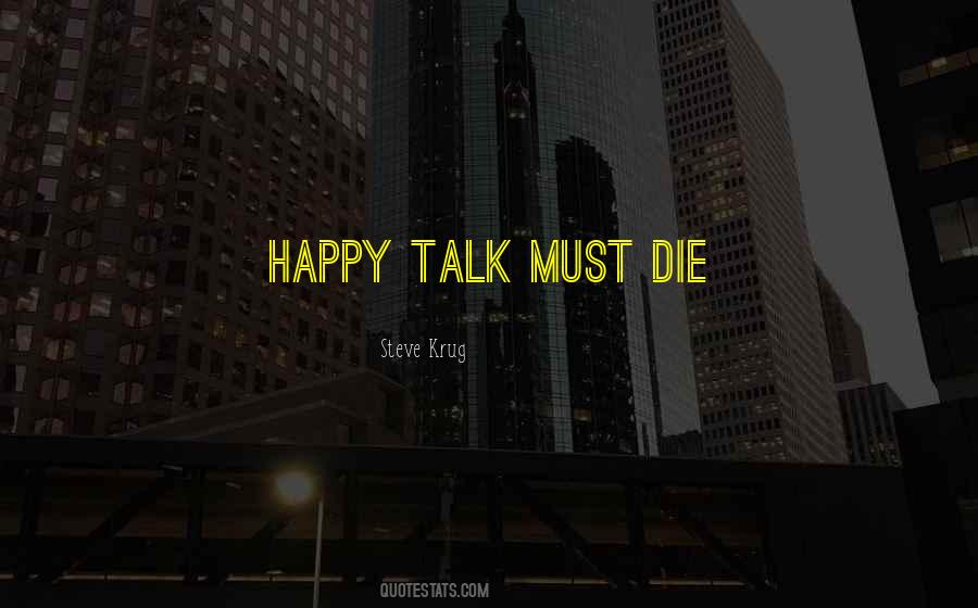 Happy Talk Quotes #1712289