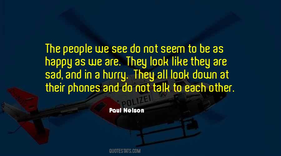 Happy Talk Quotes #993239