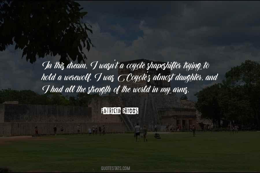 Strength Of The World Quotes #620100