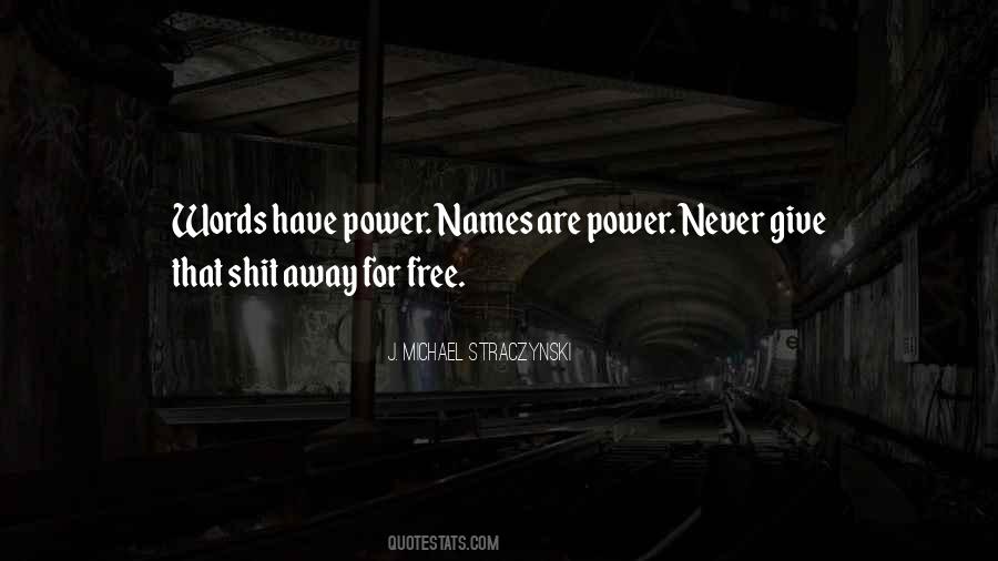 Words Are Free Quotes #1088045
