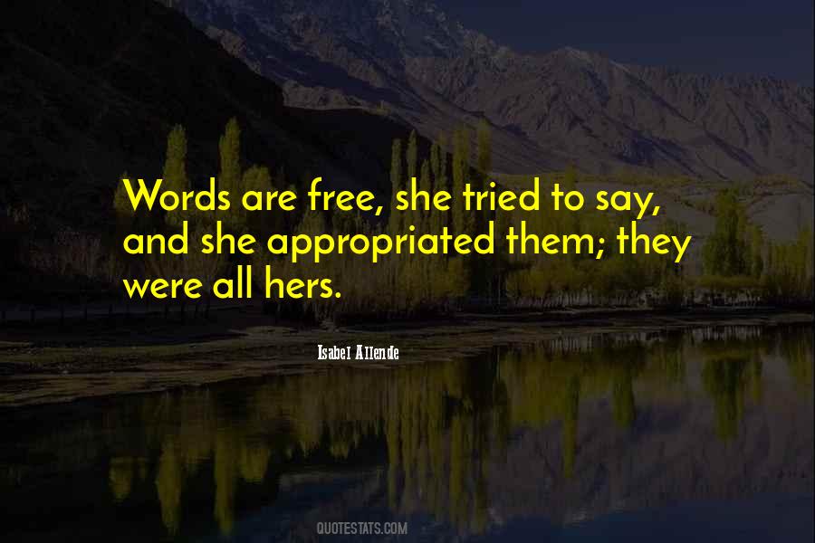 Words Are Free Quotes #1573432