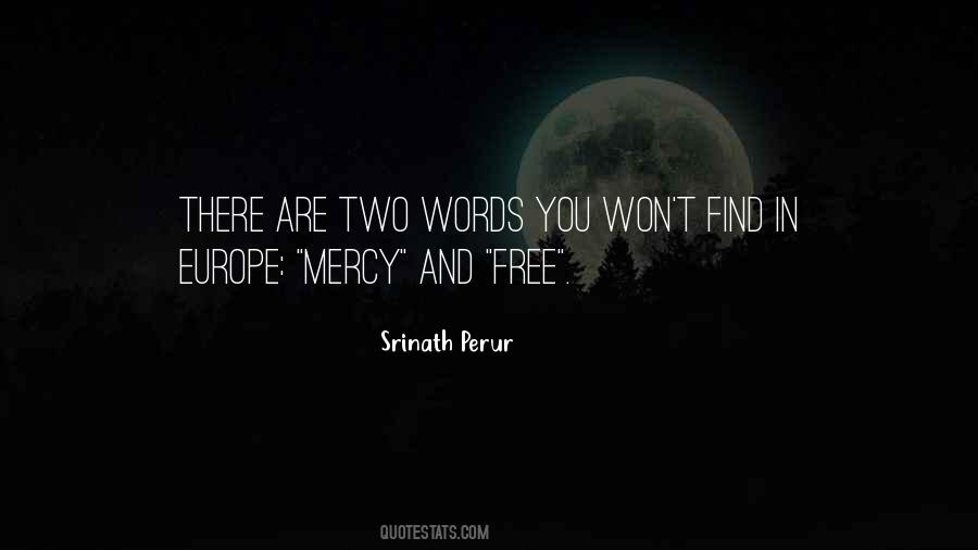 Words Are Free Quotes #606001