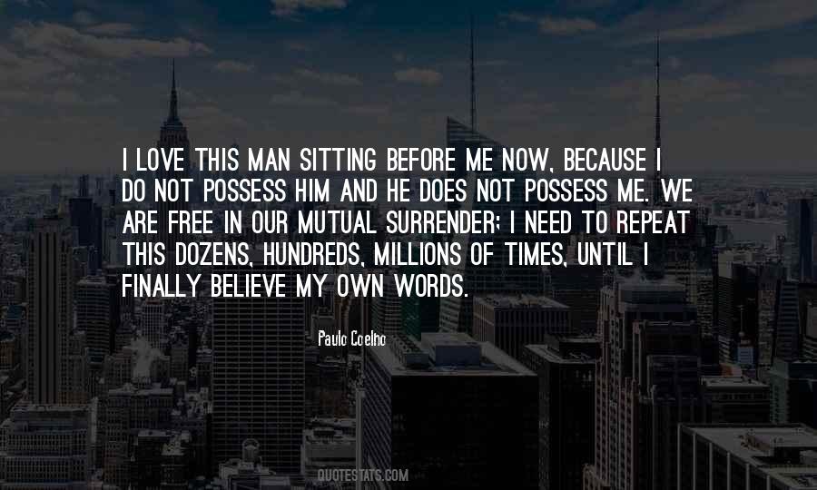 Words Are Free Quotes #789129