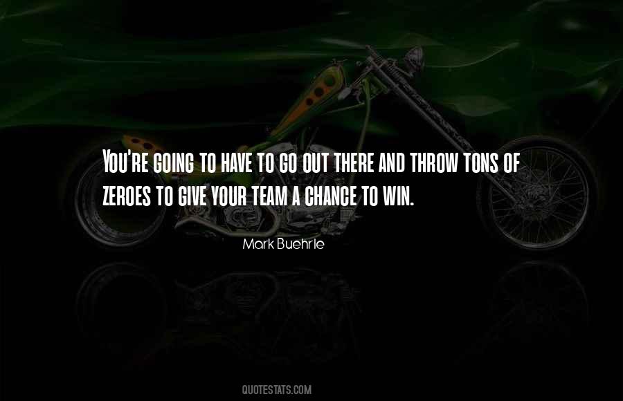 Team Chance Quotes #1660616