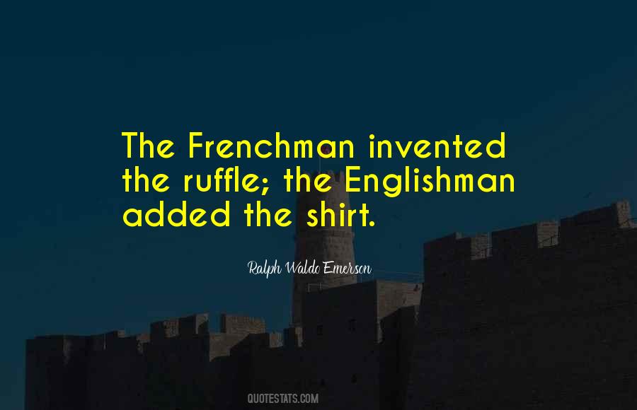Frenchman Quotes #453030