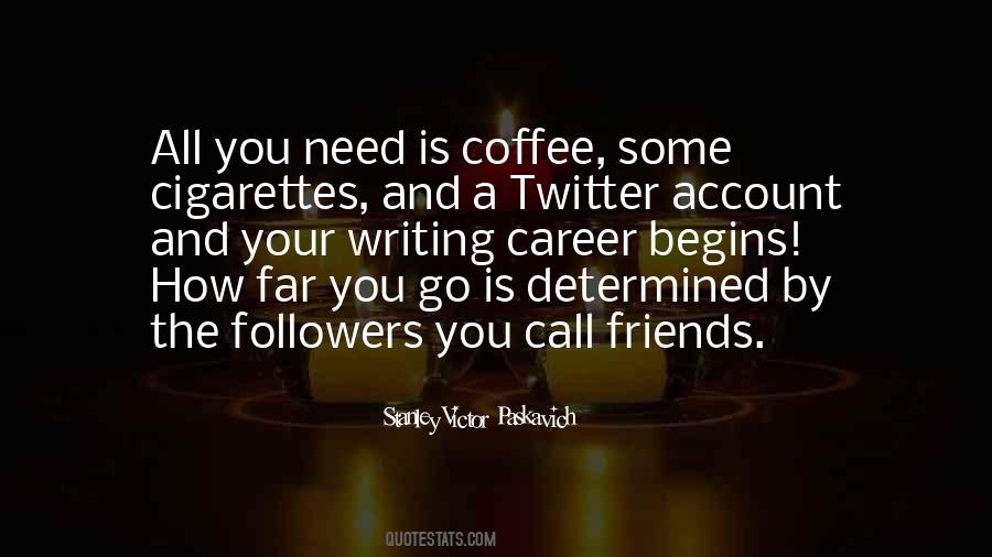 Coffee Coffee Quotes #436