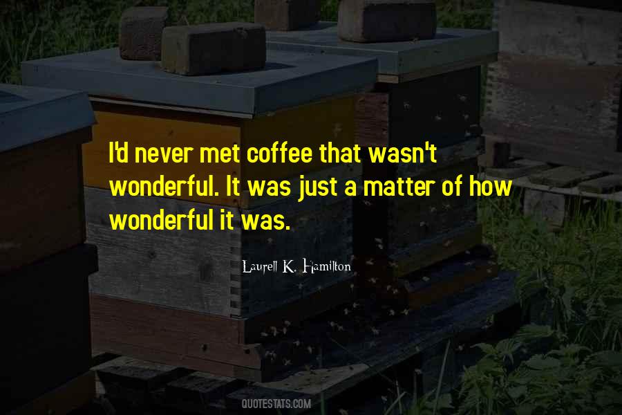 Coffee Coffee Quotes #50811