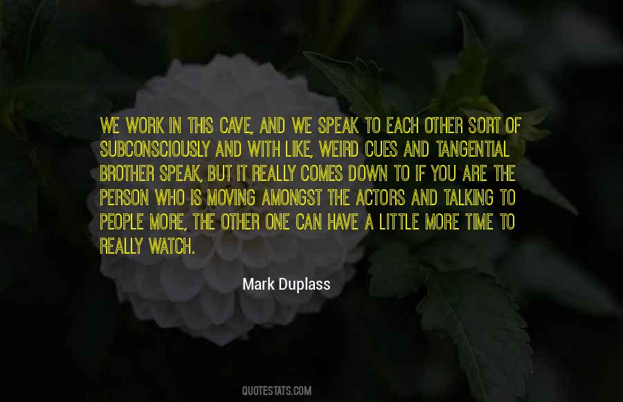Moving Weird Quotes #1726414