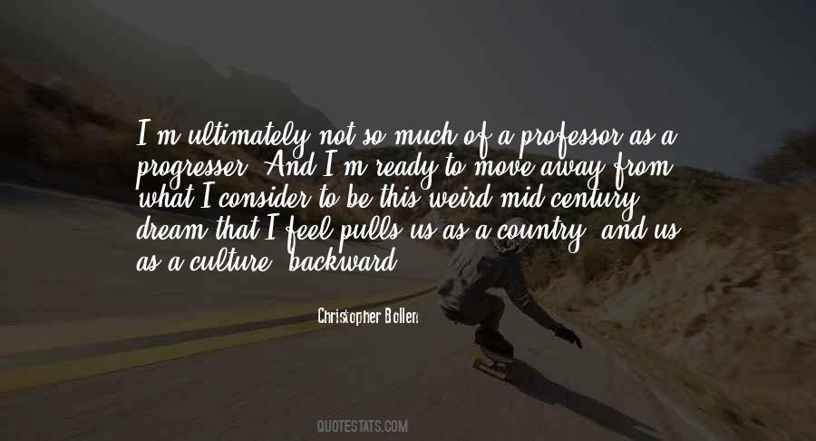Moving Weird Quotes #221431