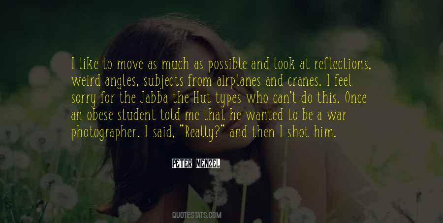 Moving Weird Quotes #853470