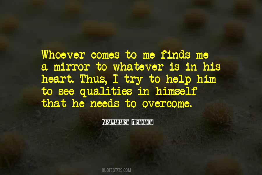 He Needs Me Quotes #538269