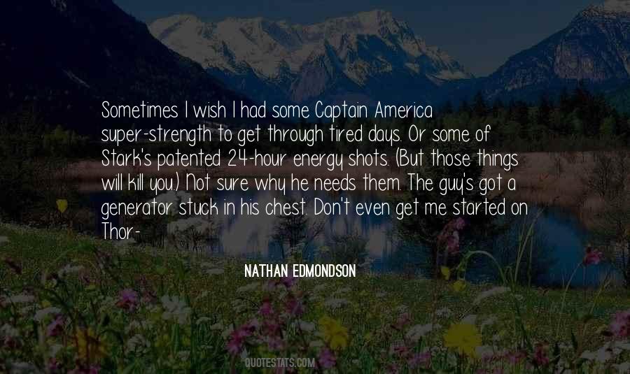 He Needs Me Quotes #666164
