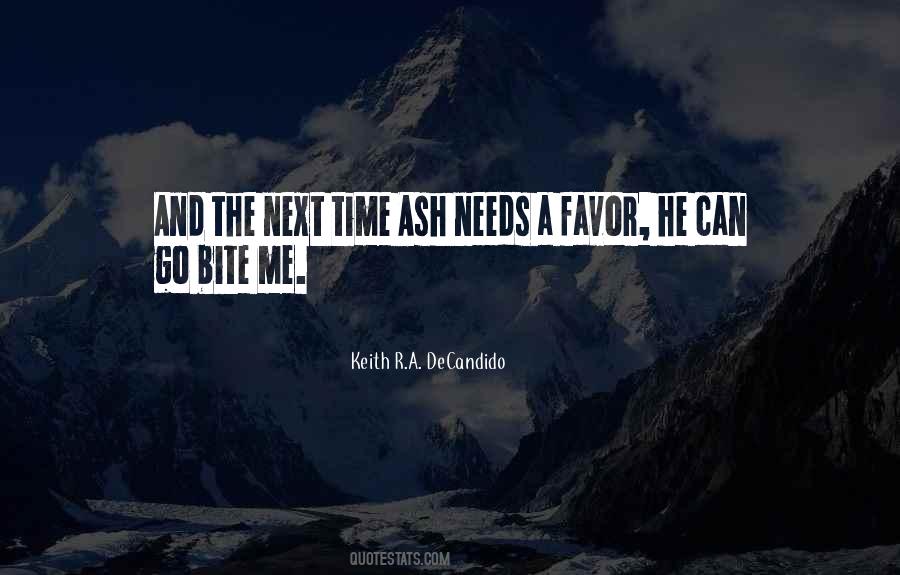 He Needs Me Quotes #707182