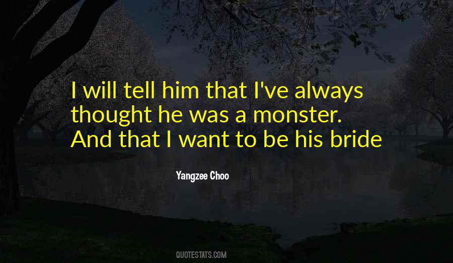 To Be Bride Quotes #211740
