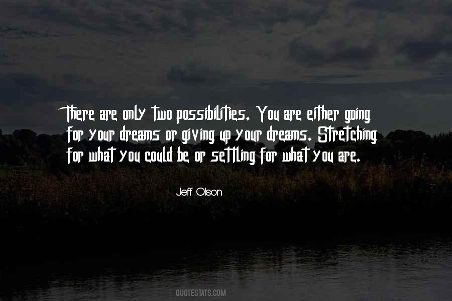 Quotes About You Dreams #79239
