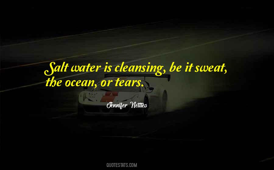 Salt Water Tears Quotes #1395353