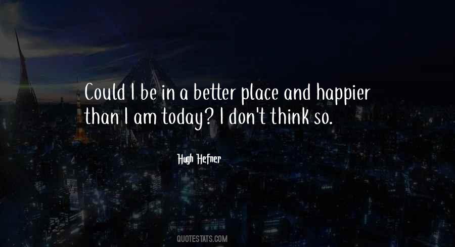 In A Better Place Quotes #1386692