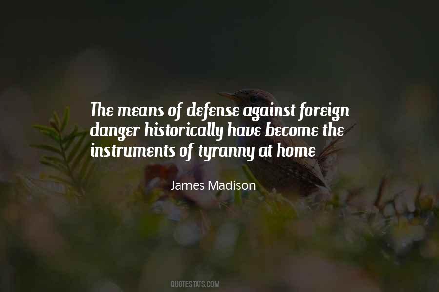 Best Defense Against Tyranny Quotes #71675