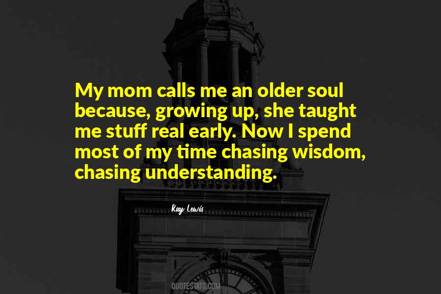 Because Of My Mom Quotes #1147323
