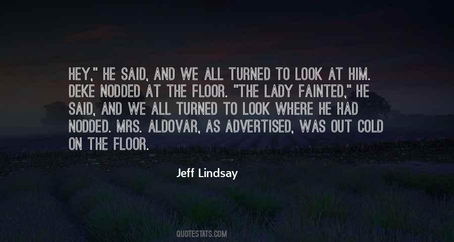Hey Lady Quotes #313783