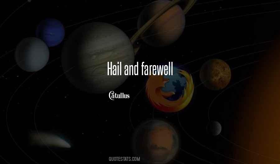 Quotes About Hail #1612457